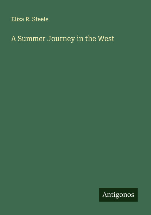 Kniha A Summer Journey in the West 