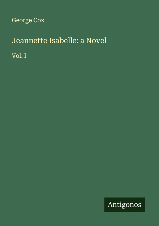 Kniha Jeannette Isabelle: a Novel 
