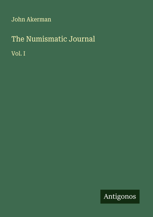 Kniha The Numismatic Journal 