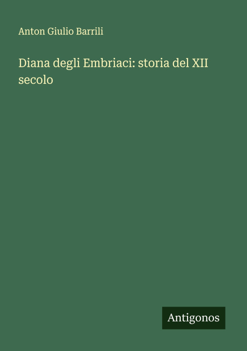 Kniha Diana degli Embriaci: storia del XII secolo 