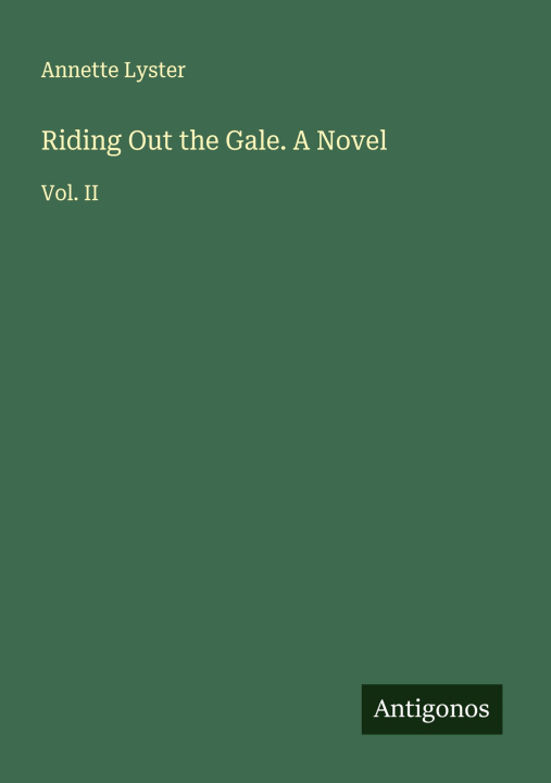 Kniha Riding Out the Gale. A Novel 