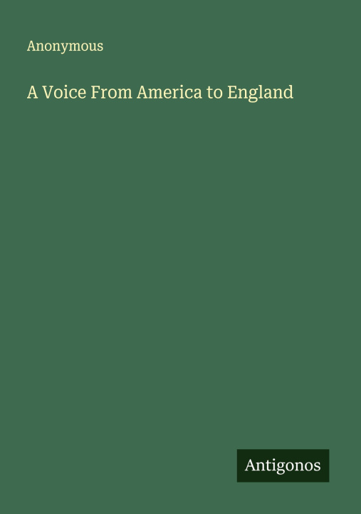 Libro A Voice From America to England 
