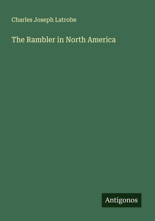 Βιβλίο The Rambler in North America 