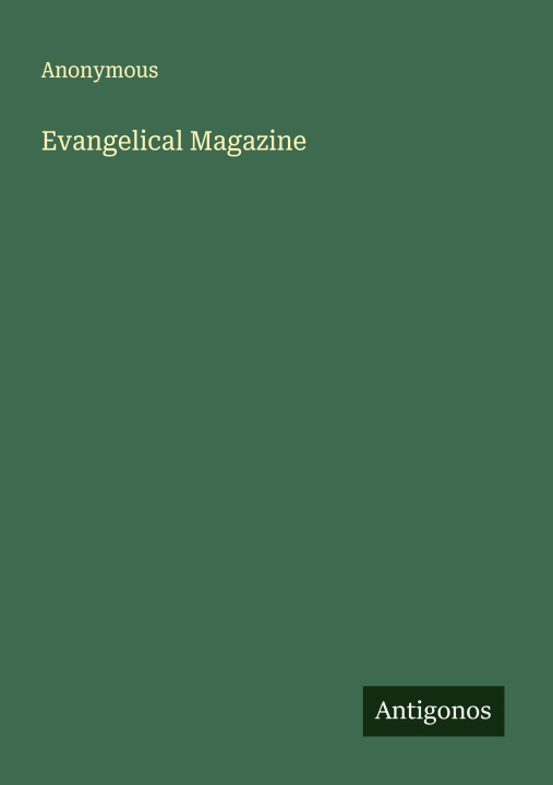 Kniha Evangelical Magazine 