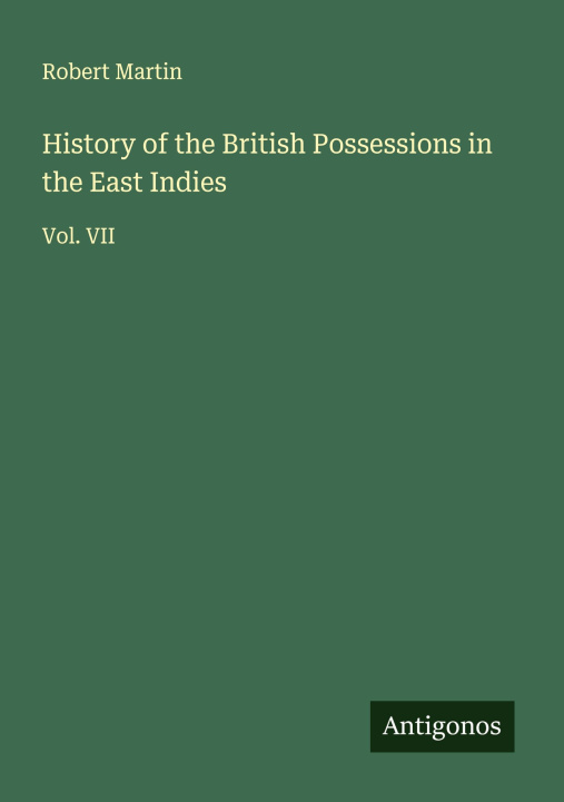 Kniha History of the British Possessions in the East Indies 
