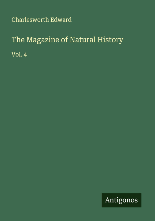 Libro The Magazine of Natural History 