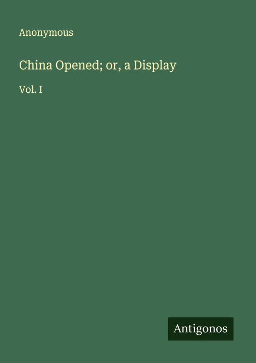 Kniha China Opened; or, a Display 