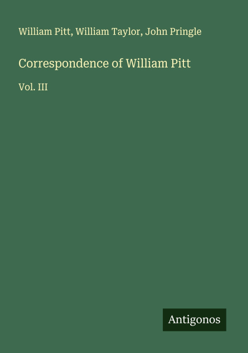 Kniha Correspondence of William Pitt William Taylor