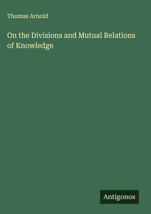 Βιβλίο On the Divisions and Mutual Relations of Knowledge 
