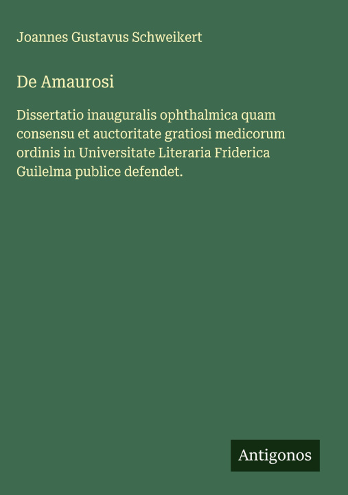 Kniha De Amaurosi Joannes Gustavus Schweikert
