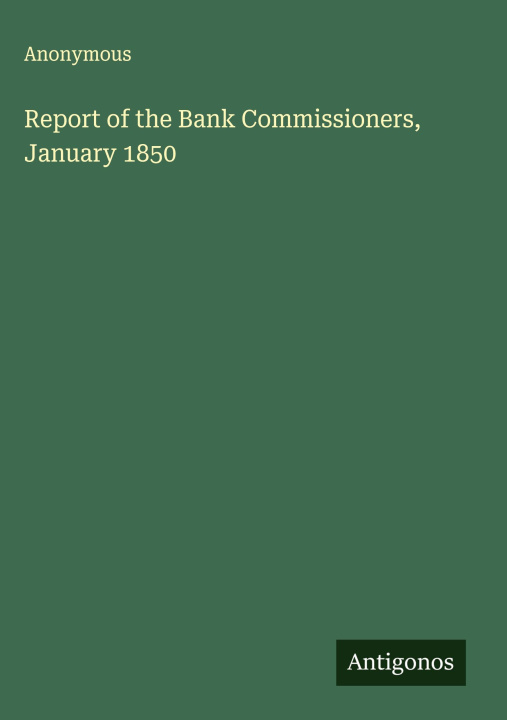 Libro Report of the Bank Commissioners, January 1850 