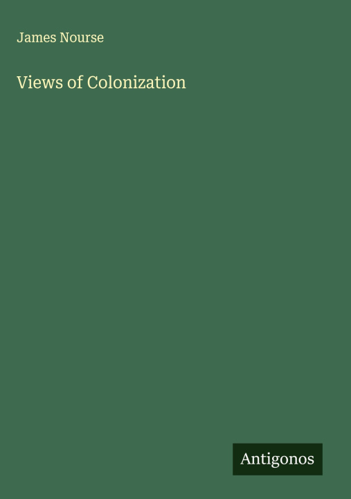 Kniha Views of Colonization 