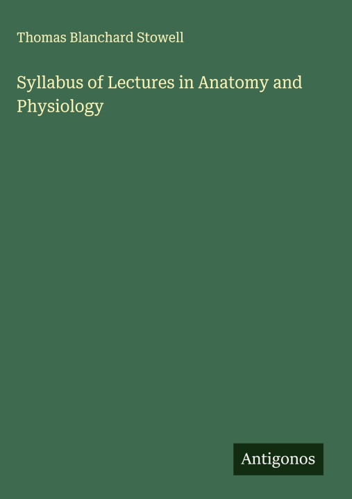 Libro Syllabus of Lectures in Anatomy and Physiology 