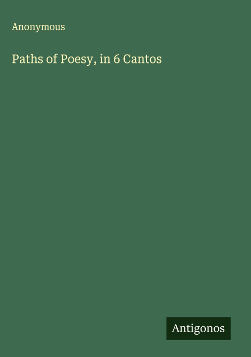Libro Paths of Poesy, in 6 Cantos 