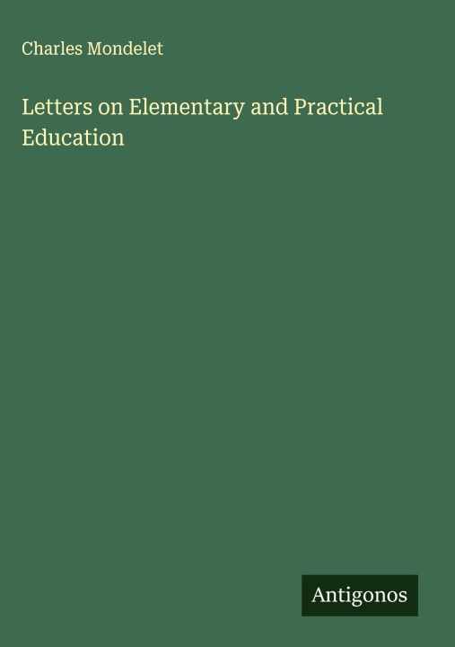Kniha Letters on Elementary and Practical Education 