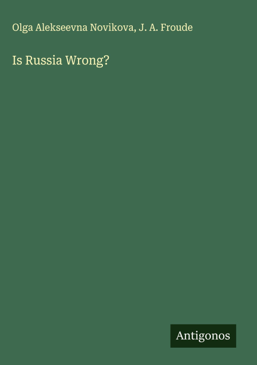 Kniha Is Russia Wrong? J. A. Froude