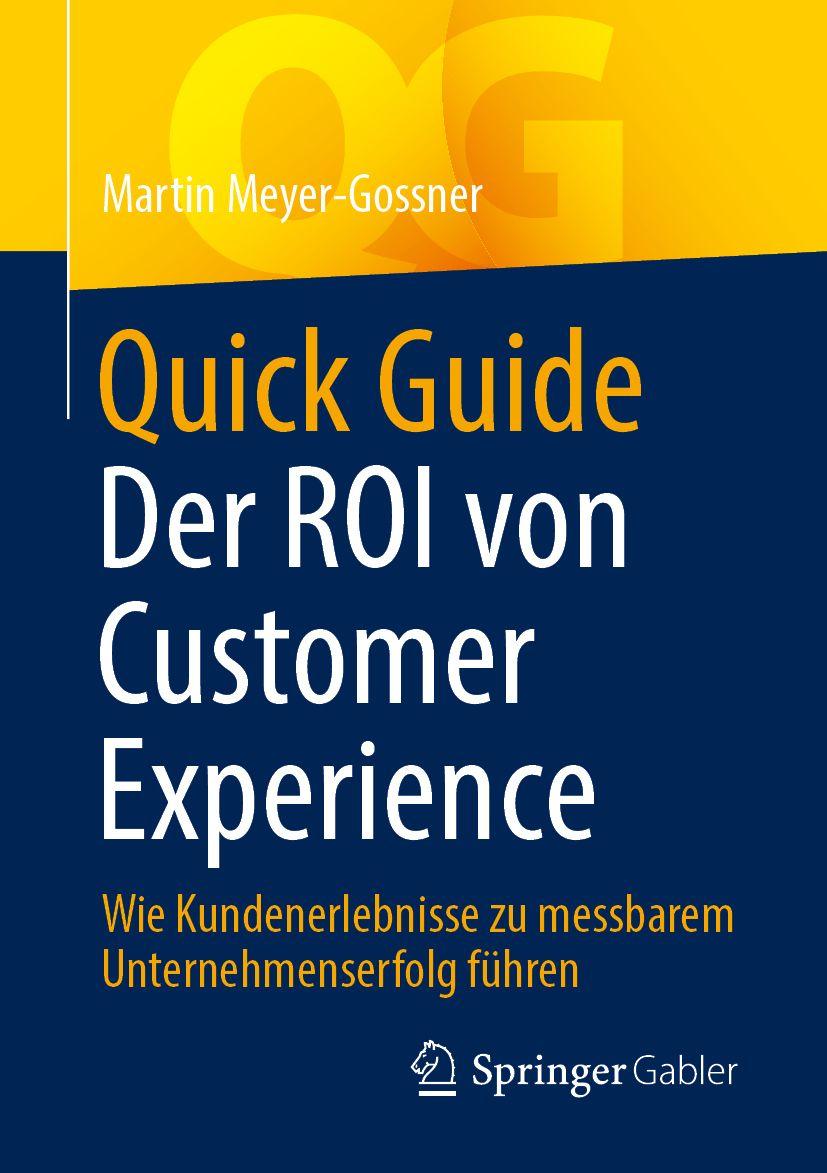 Knjiga Quick Guide Der ROI von Customer Experience Meyer-Gossner