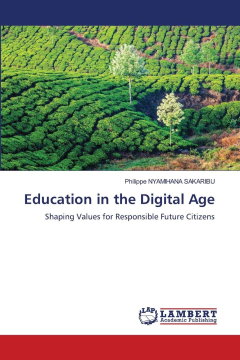 Knjiga Education in the Digital Age Philippe NYAMIHANA SAKARIBU