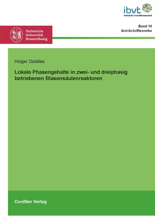 Kniha Lokale Phasengehalte in zwei- und dreiphasig betriebenen Blasensäulenreaktoren Rainer Krull