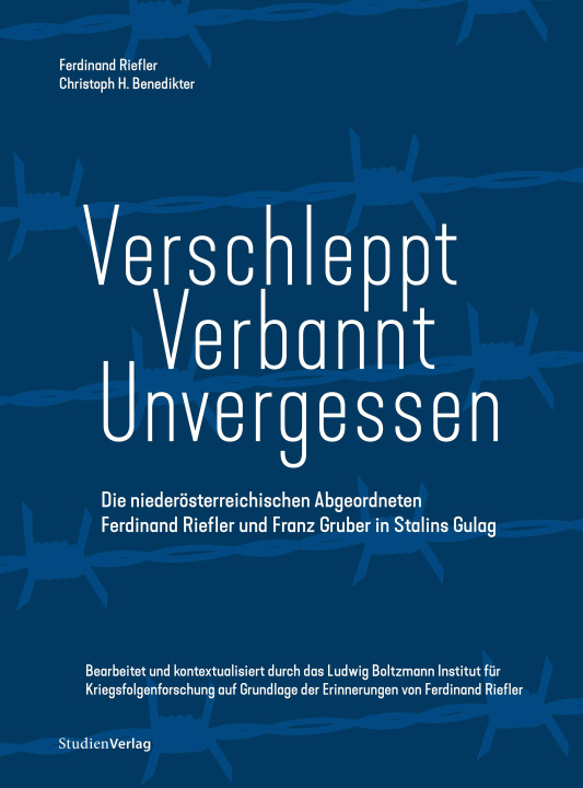 Knjiga Verschleppt - Verbannt - Unvergessen Ferdinand Riefler