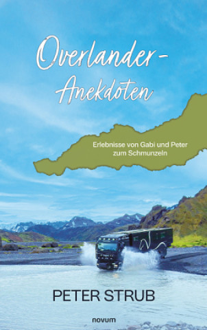 Knjiga Overlander-Anekdoten Peter Strub