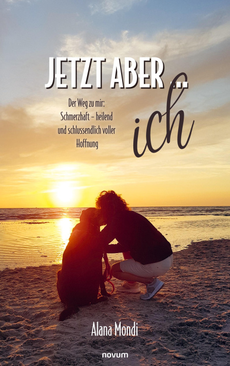 Libro Jetzt aber ... ich Alana Mondi