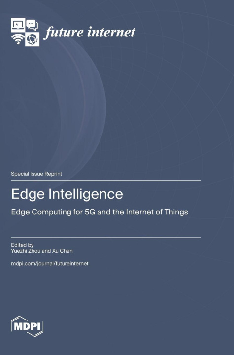 Kniha Edge Intelligence Yuezhi Zhou