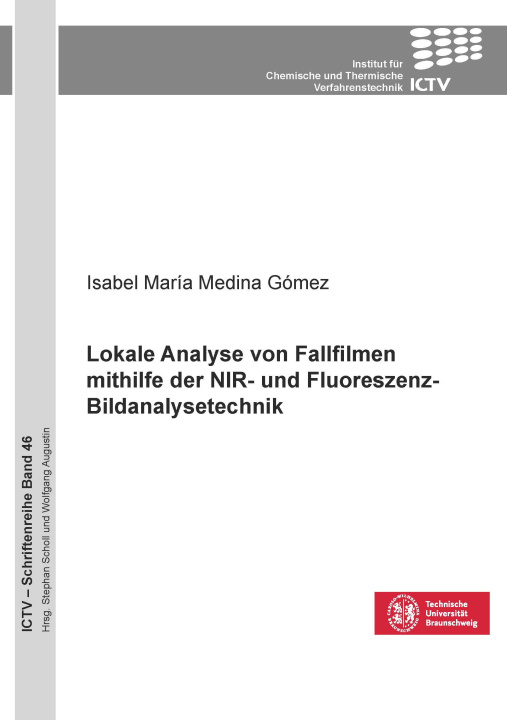 Libro Lokale Analyse von Fallfilmen mithilfe der NIR- und Fluoreszenz-Bildanalysetechnik 