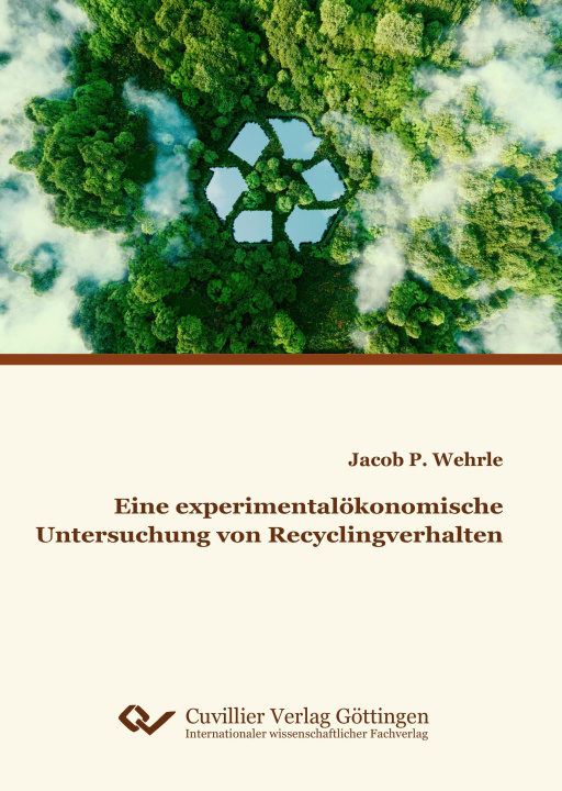 Libro Eine experimentalökonomische Untersuchung von Recyclingverhalten 