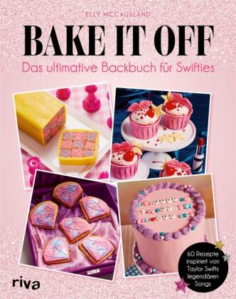 Kniha Bake it off Mareike Weber