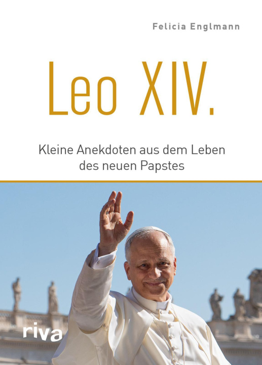 Kniha Leo XIV. Felicia Englmann