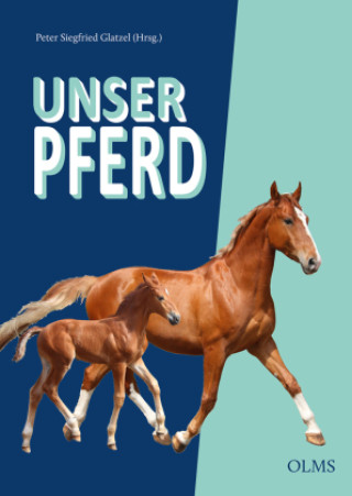 Kniha Unser Pferd Peter S. Glatzel