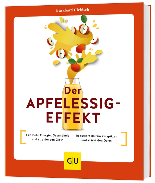 Kniha Der Apfelessig-Effekt Burkhard Hickisch