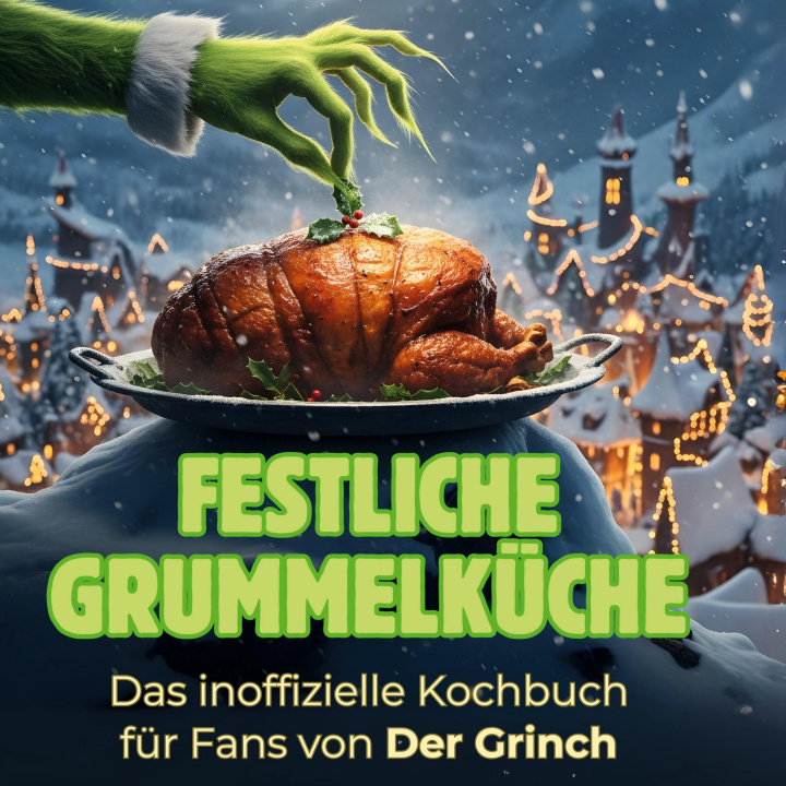 Kniha Festliche Grummelküche 