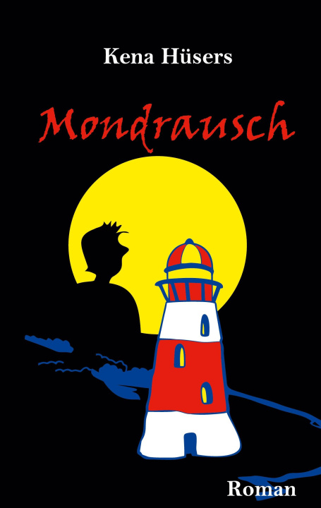 Kniha Mondrausch Kena Hüsers
