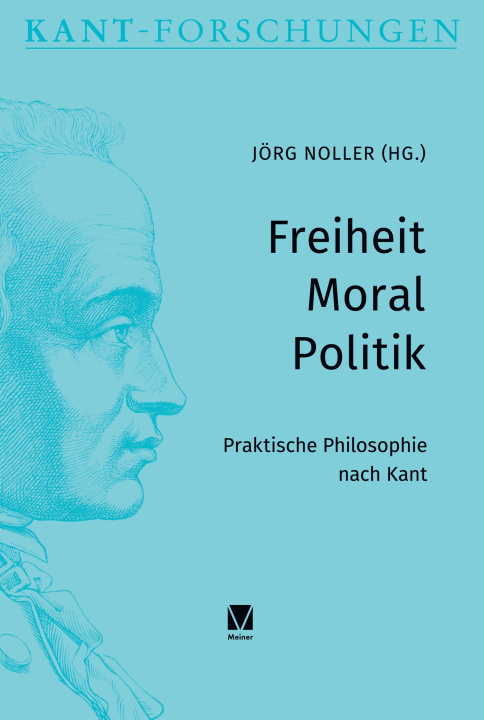 Βιβλίο Freiheit - Moral - Politik Jörg Noller
