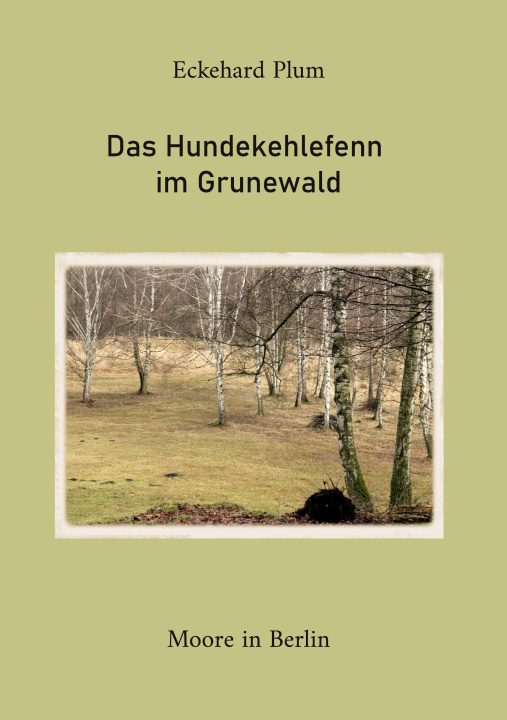 Βιβλίο Das Hundekehlefenn im Grunewald 