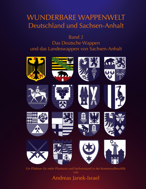 Kniha Wunderbare Wappenwelt Deutschland und Sachsen-Anhalt Band 2 