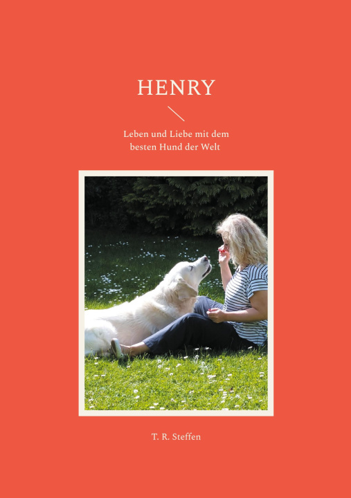 Kniha Henry T. R. Steffen