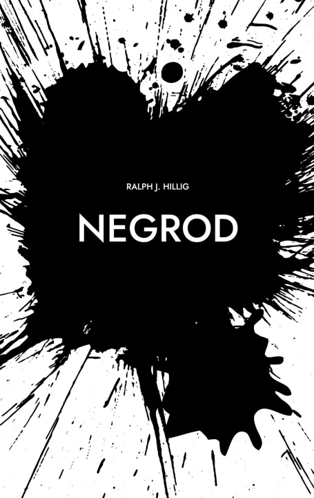 Kniha Negrod Ralph J. Hillig