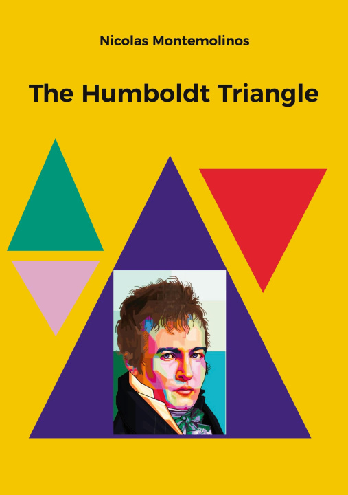 Kniha The Humboldt Triangle Nicolas Montemolinos