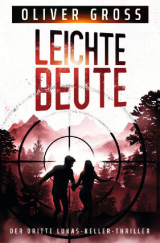 Book Leichte Beute Oliver Groß