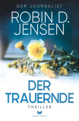 Book Der Trauernde Robin D. Jensen