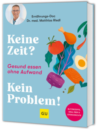Libro Gesund essen ohne Aufwand - mit Blitzrezepten, Meal Prep & Ofengerichten Bettina Matthaei