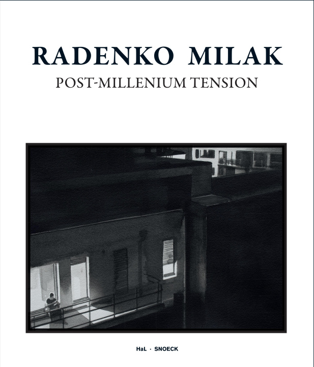 Βιβλίο Radenko Milak: Post-Millenium Tension Marc Wellmann