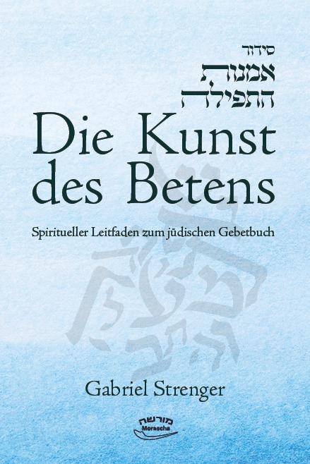Carte Die Kunst des Betens Gabriel Strenger