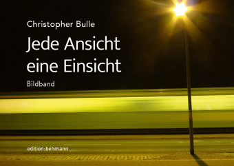 Kniha Jede Ansicht eine Einsicht Jan C. Behmann