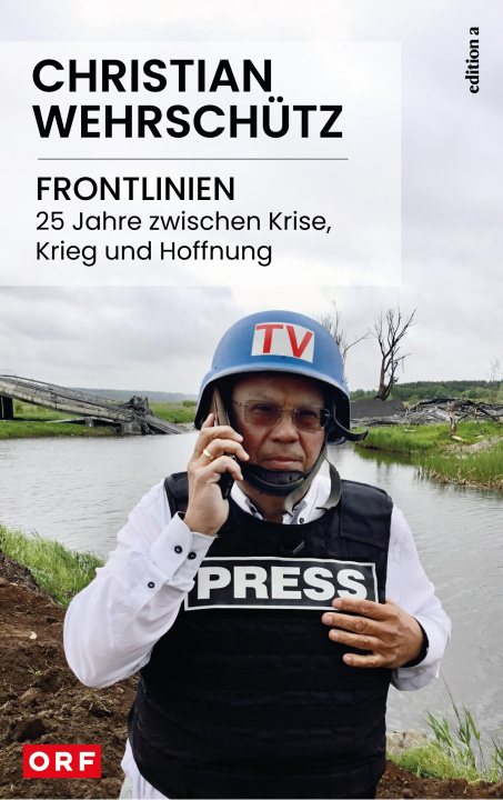Boek Frontlinien Christian Wehrschütz