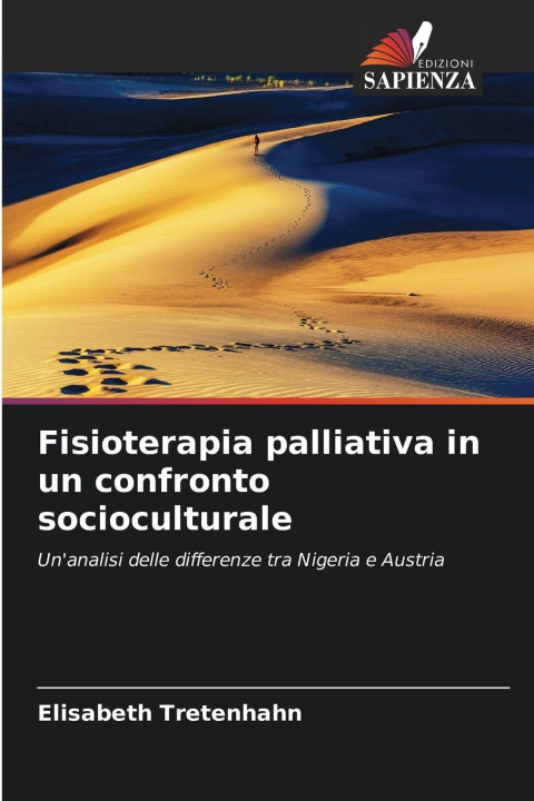 Libro Fisioterapia palliativa in un confronto socioculturale Elisabeth Tretenhahn