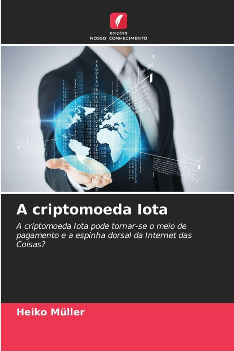 Kniha A criptomoeda Iota Heiko Müller
